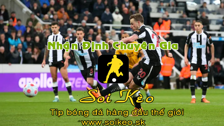 Soi Kèo tip bóng đá Wolves - Newcastle