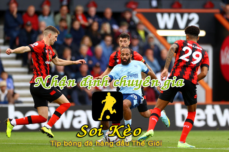 Soi Kèo Brentford - Bournemouth