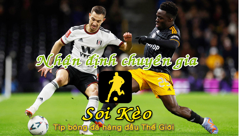 Soi Kèo tip bóng đá Fulham - Leeds