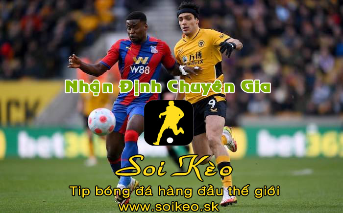 Soi Kèo tip bóng đá Crystal Palace - Wolves