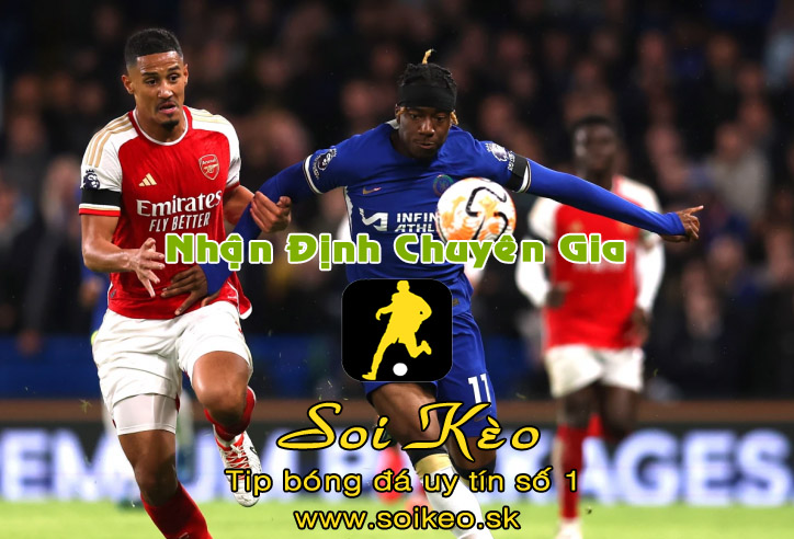 Soi Kèo Arsenal - Chelsea