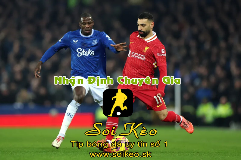 Soi Kèo Liverpool - Everton