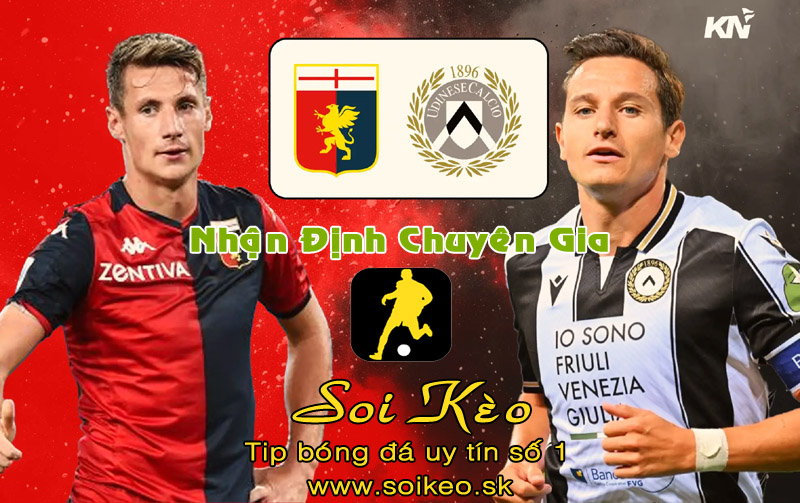 Soi Kèo Genoa - Udinese